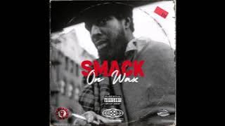 William Bostick – Smack On Wax [2024]