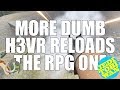 More Dumb H3VR Reloads - The RPG One - Hot Dogs, Horseshoes & Hand Grenades