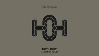 Video thumbnail of "Hot Light - Underground (Original Mix)"