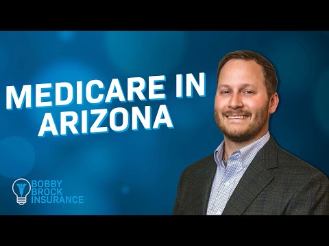 Medicare in Arizona - Medicare Explained