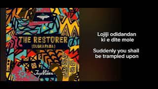 Restorer (Olurapada) Lyrics video || JayMikee’s Latest single