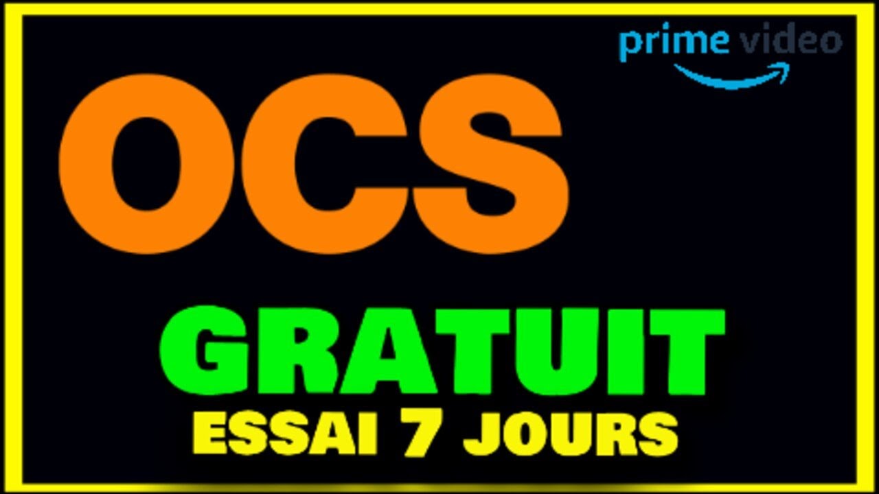 COMMENT S'ABONNER À OCS CHANNEL AMAZON PRIME VIDEO