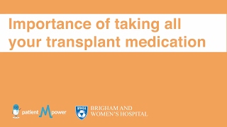 Taking your medications after Kidney Transplant