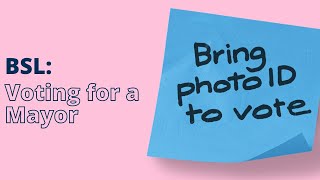 BSL: Voting for a Mayor