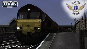 Learning The Ropes - Part 3 - Settle to Carlisle - Class 66 - Train Simulator Classic