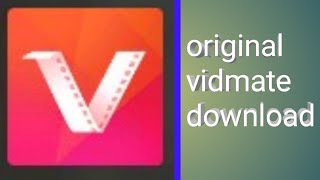 Original vidmate download apk 2019