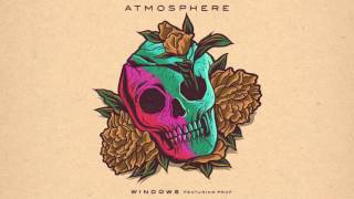 Video thumbnail of "Atmosphere - Windows (Official Audio)"