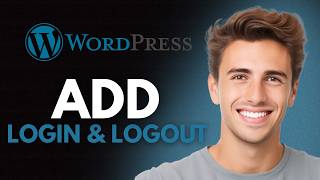 How To Add Login & Logout Button In WordPress (2026) - Full Guide