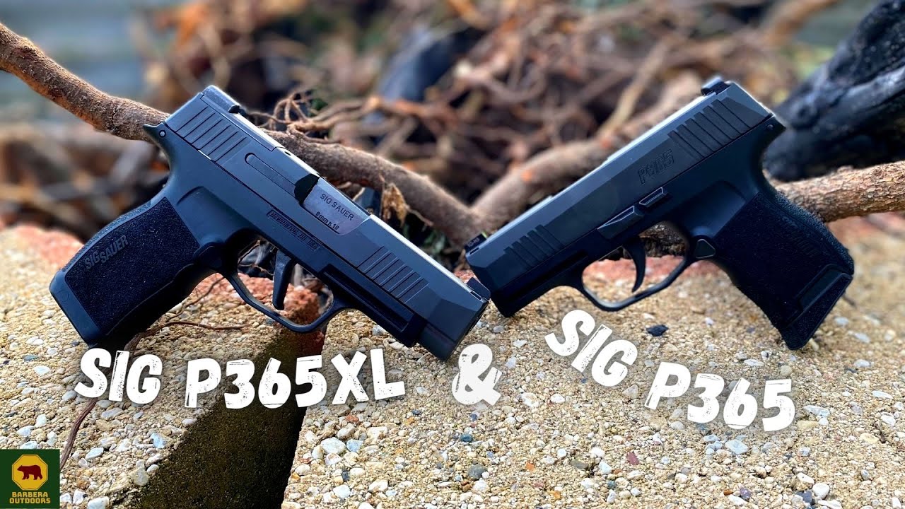 SIG P365 & P365XL (Firearm Friday Pt. 1!) YouTube