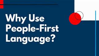 Why Use People-First Language?