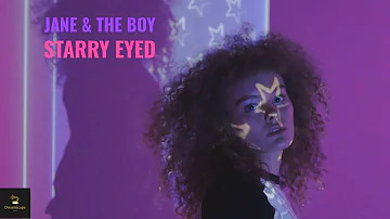 Jane & The Boy - Starry Eyed | Pop Music 2021