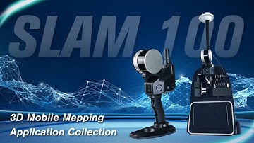 SLAM100 Mobile LiDAR Scanner Application Collection | Easier 3D Mobile Mapping