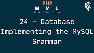 24 - Database part 5 - Implementing SQL grammar