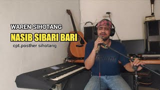 Nasib sibari bari,Waren sihotang(official)