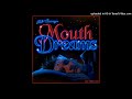 Miniature de la vidéo de la chanson Mouth Dreams (Intro)