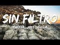Yuridia Joss Favela Sin Filtro Texto Lyrics mp3