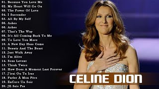Celine Dion - Best Of Love Songs Celine Dion - Greatest Hits Playlist Celine Dion Collection 2021