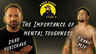 The Importance of Mental Toughness with Frank Mir | The Robo Show
Chad Robichaux sits down with Frank Mir, a 2 time UFC Heavyweight Champion and professional fighter, to discuss the importance of mental toughness and the power of mindset.
To learn more about Mighty Oaks or to support the foundation please visit:
https://www.MightyOaksPrograms.org
Follow us on Social Media:
Twitter: https://twitter.com/MightyOaksFDN
Facebook: https://www.facebook.com/mightyoaksprograms/
Instagram:https://www.instagram.com/mightyoakswarriorprograms/ The Importance of Mental Toughness with Frank Mir | The Robo Show