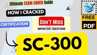 Details SC-300 | Exam Tutorial |🔥 IMPORTANT TOPICS 🔥| Microsoft Identity and Access Administrator | Free PDF News