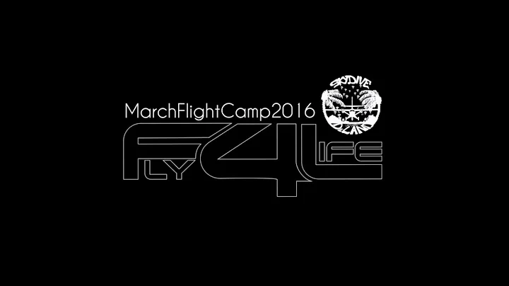 FLY4LIFE - March Flight Camp 2016