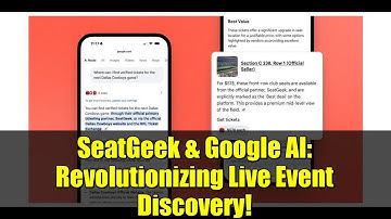 SeatGeek & Google AI: Revolutionizing Live Event Discovery!