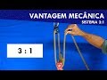 Técnicas Gerais - Vantagem Mecânica (Parte 2)