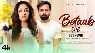Download lagu New Song 2025 | Betaab Dil | Emraan Hashmi | Yami Gautam | New Hindi Song | Romantic Song
