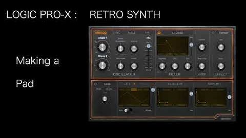 Retro Synth - Making a Pad