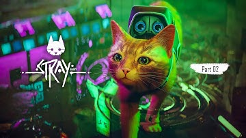 STRAY Gameplay Walkthrough Part 2 FULL GAME [60FPS PC]—Hindi Commentary | Cat Adventure Game #stray