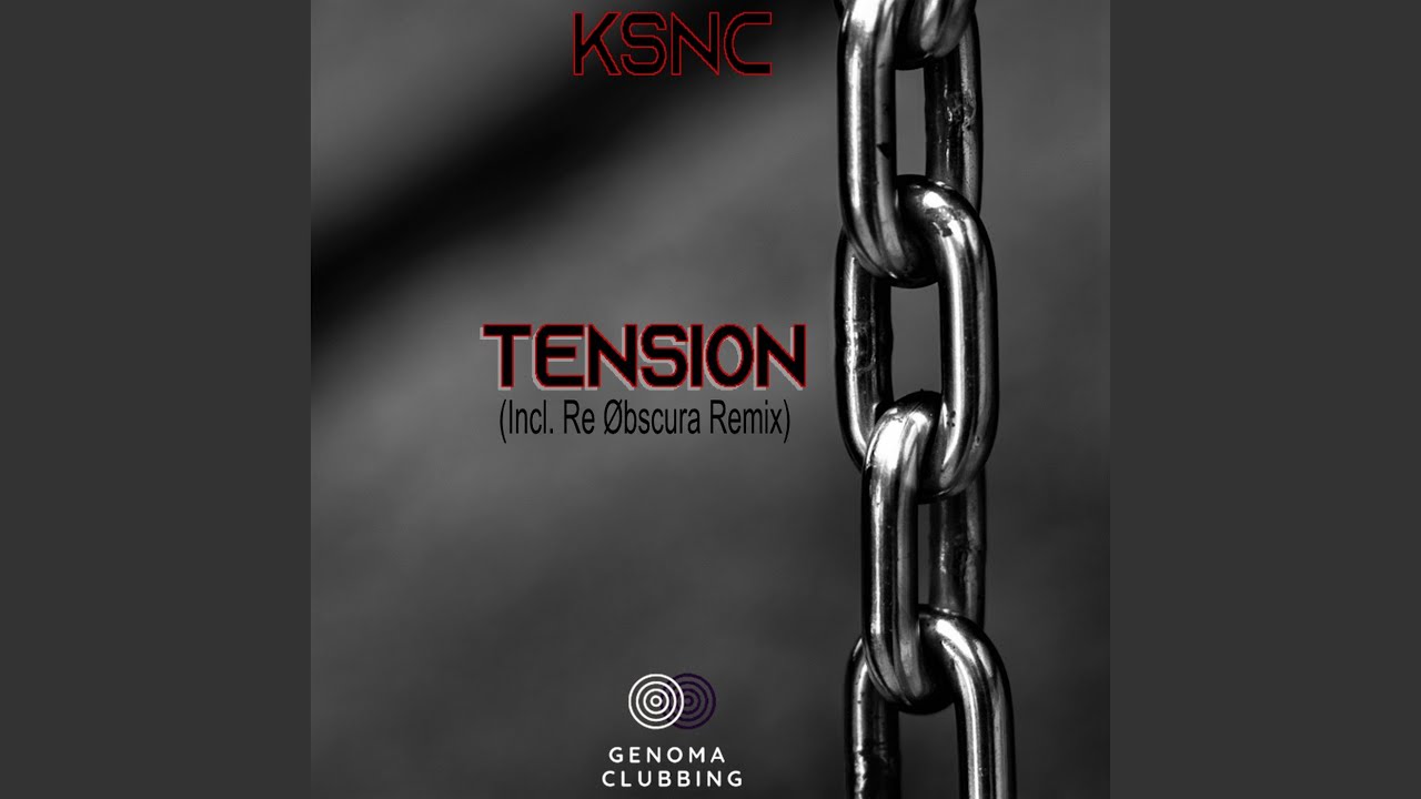 Tension - YouTube