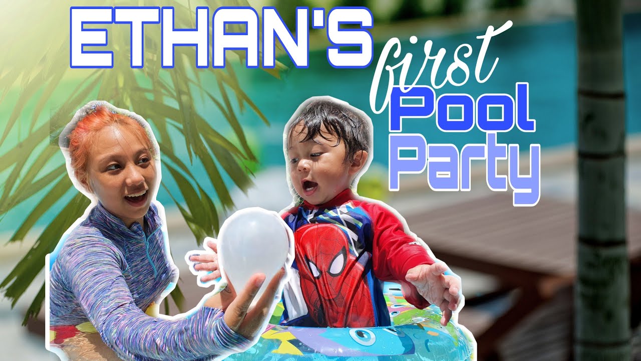 Ethans First Pool Party With His Cousins And Tita Ethan Everyday 