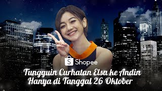 Tungguin Keseruan Andin \u0026 Elsa di Segmen Ikatan Cinta | 26 OKT - 20.25 WIB di RCTI