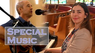 I Can Only Imagine - Vocal/Guitar, Matt Kuehnert &amp; Pianist Nancy Gilbert | CLC Special Music