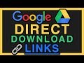 Google Drive Direct Download Link QUICK