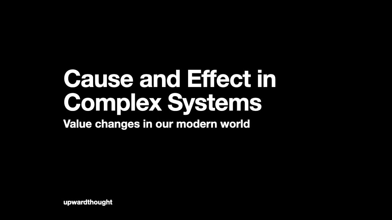 Cause and Effect in Complex Systems - YouTube