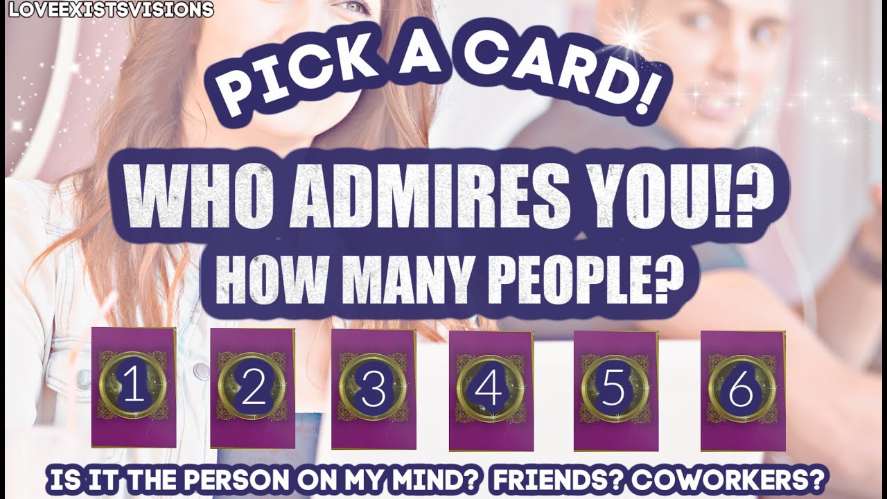 WHO ADMIRES ME & WHY!? *PICK A CARD*💘+ WHY DO PEOPLE ADMIRE YOU? DETAILED LOVE READING! ✨WHATS NEXT