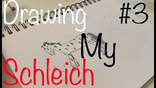 Drawing my Schleich #3! (No intro, sorry) pls read the description.