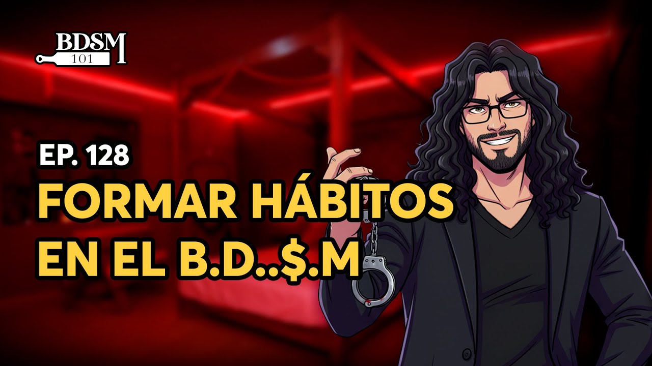 Ep. 128 Formar hábitos