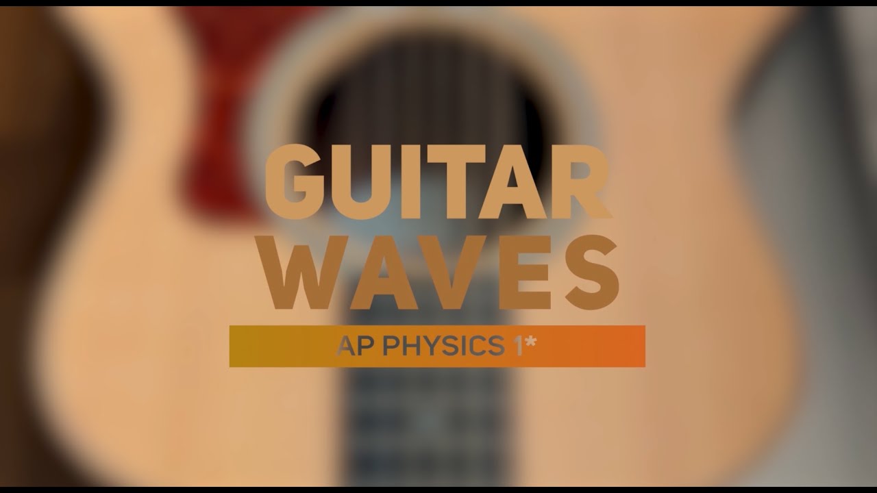 Guitars explained with wave physics. - YouTube