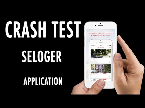 Crash Test - Chercher, Trouver, SeLoger (Application)