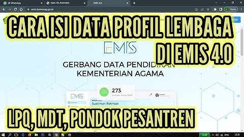 CARA ISI DATA PROFIL LEMBAGA DI EMIS 4.0 II LPQ, MDT, PONDOK PESANTREN
