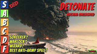 Is the D&D Arcana Unleashed Spell Detonate The Best Option in Mass Combat?