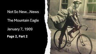 Mountain Eagle Edition January 7, 1909:  Not So New News Page 2 Part 2