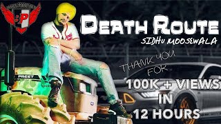DEATH ROUTE (Sidhu Moosewala) ll Latest Punjabi Songs 2024 ll Birring Productions
