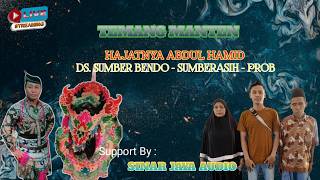 LIVE TEMANG MANTEN HAJATNYA BPK. ABDL HAMID DS. SUMBER BENDO - SUMBERASIH - PROB