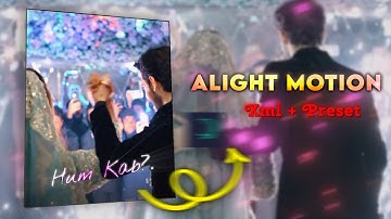 Main koi aisa geet gaoon || Alight Motion Preset || New Alight Motion Xml Preset by @TheEditz663