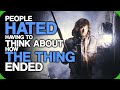 People Hated Having To Think About How 'The Thing' Ended