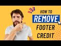 How to remove footer credit from any WordPress website