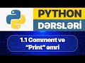 Python dərsləri - 1.1. Comment və PRINT Command , Proqramlaşdırma dərsləri 2026