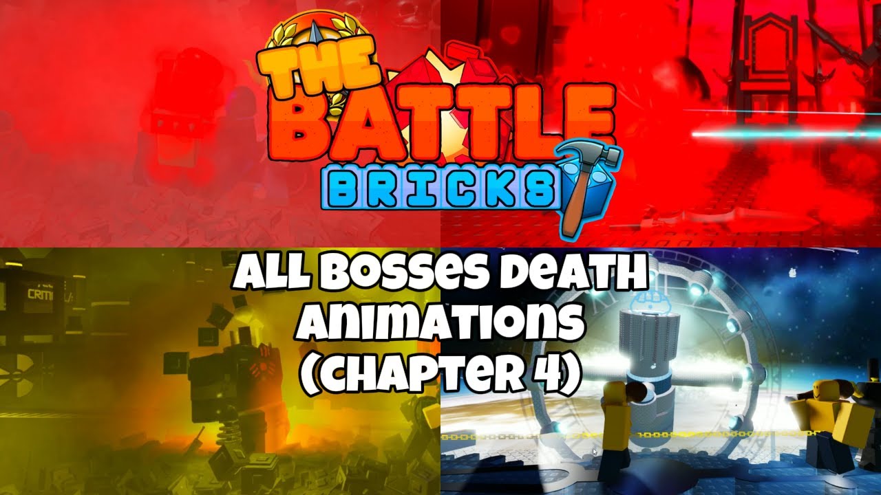 (Updated) The battle Bricks:All Death Animations (Chapter 4 Included Tarnished Sword)